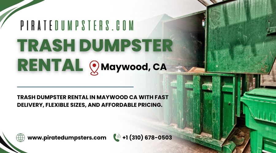 Affordable dumpster rental Maywood CA