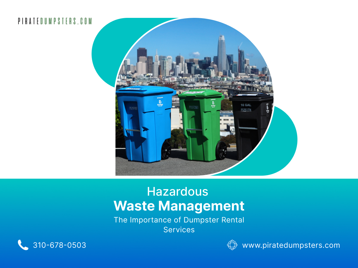 Importance of dumpsters in hazardous waste management