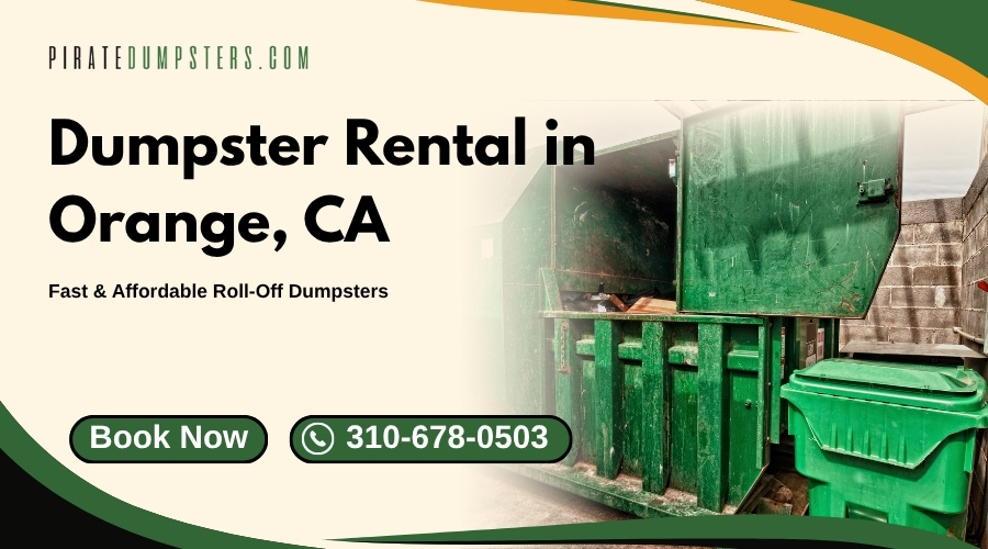 Dumpster Rental in Orange, CA